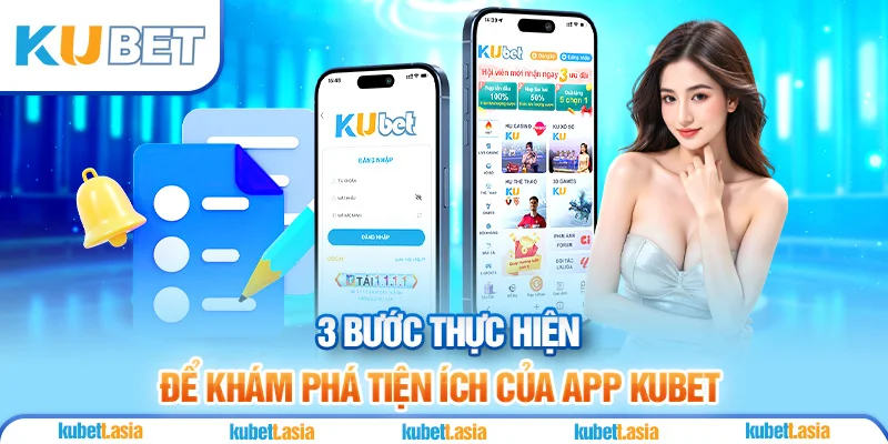 3 bước buộc thực hiện để khám phá tiện ích của app nhà cái