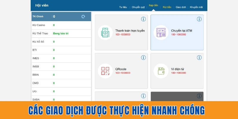 Nạp - rút cực nhanh từ 3 đến 5 phút