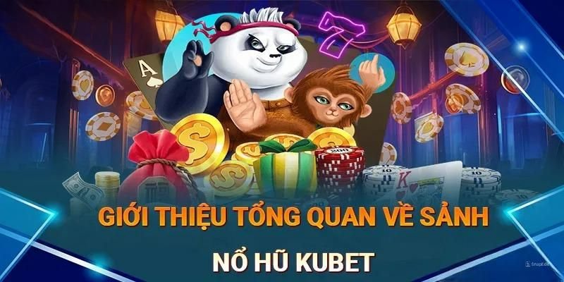 Nổ hũ MG tại KUBET mở ra nhiều cơ hội tận hưởng sự giàu có cho bạn