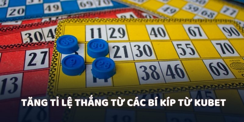 Tăng tỉ lệ thắng từ các bí kíp từ KUBET